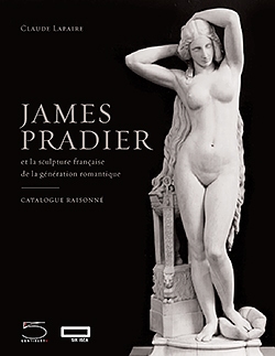 Neuerscheinung: Catalogue raisonné James Pradier (1790–1852)