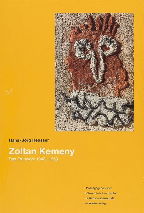 Zoltan Kemeny. The Early Work 1943–1953 Zoltan Kemeny. The Early Work 1943-1953