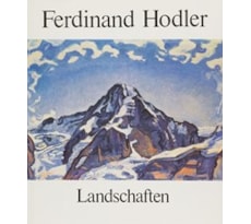 Ferdinand Hodler. Landschaften